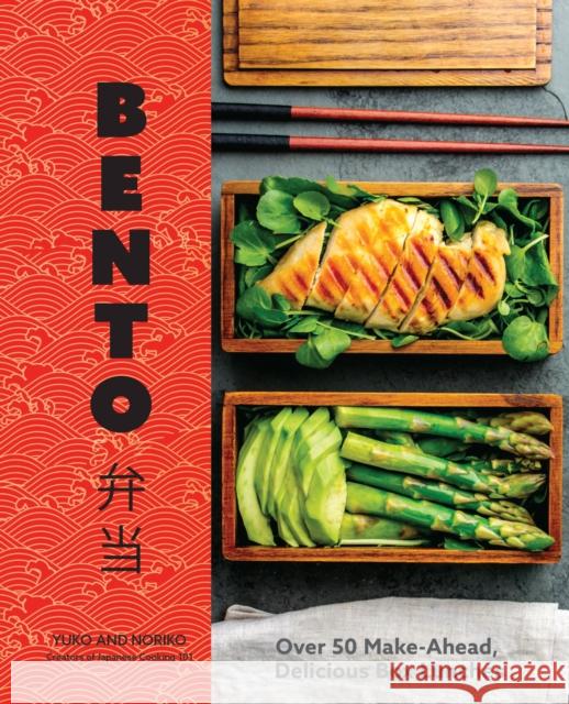 Bento: Over 50 Make-Ahead, Delicious Box Lunches Yuko                                     Noriko 9781631067303 Quarto Publishing Group USA Inc - książka