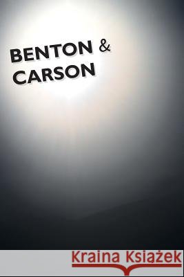 Benton & Carson Charles E. Morga 9781986622950 Createspace Independent Publishing Platform - książka
