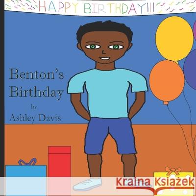 Benton's Birthday Ashley Davis 9798493809156 Independently Published - książka
