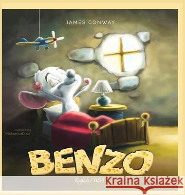 Benzo: English / USA James Conway Michael Laduca 9781953467096 Benzo Books Media LLC - książka
