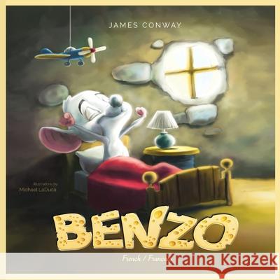 Benzo: French / Français Conway, James 9781953467041 Benzo Books Media LLC - książka