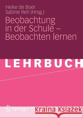 Beobachtung in Der Schule - Beobachten Lernen De Boer, Heike 9783531177618 Vs Verlag F R Sozialwissenschaften - książka