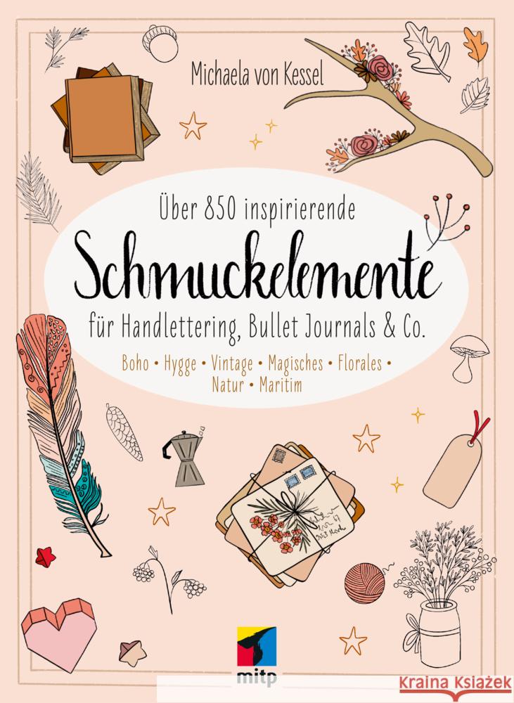 Über 850 Inspirierende Schmuckelemente für Handlettering, Bullet Journals & Co. v. Kessel, Michaela 9783747503379 MITP - książka