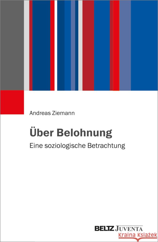 Über Belohnung Ziemann, Andreas 9783779974796 Beltz Juventa - książka