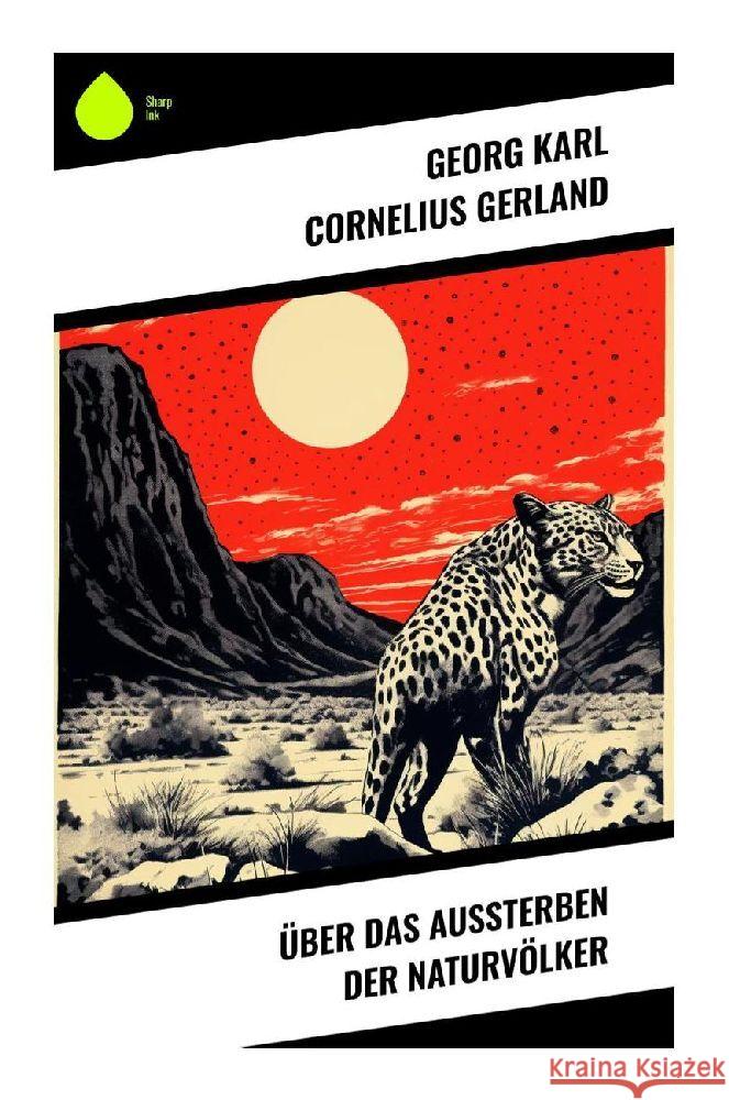 Über das Aussterben der Naturvölker Gerland, Georg Karl Cornelius 9788028353018 Sharp Ink - książka