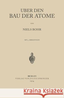 Über Den Bau Der Atome Bohr, Niels 9783642649097 Springer - książka