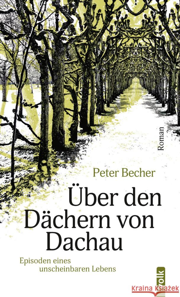 Über den Dächern von Dachau Becher, Peter 9783862225361 Volk Verlag - książka