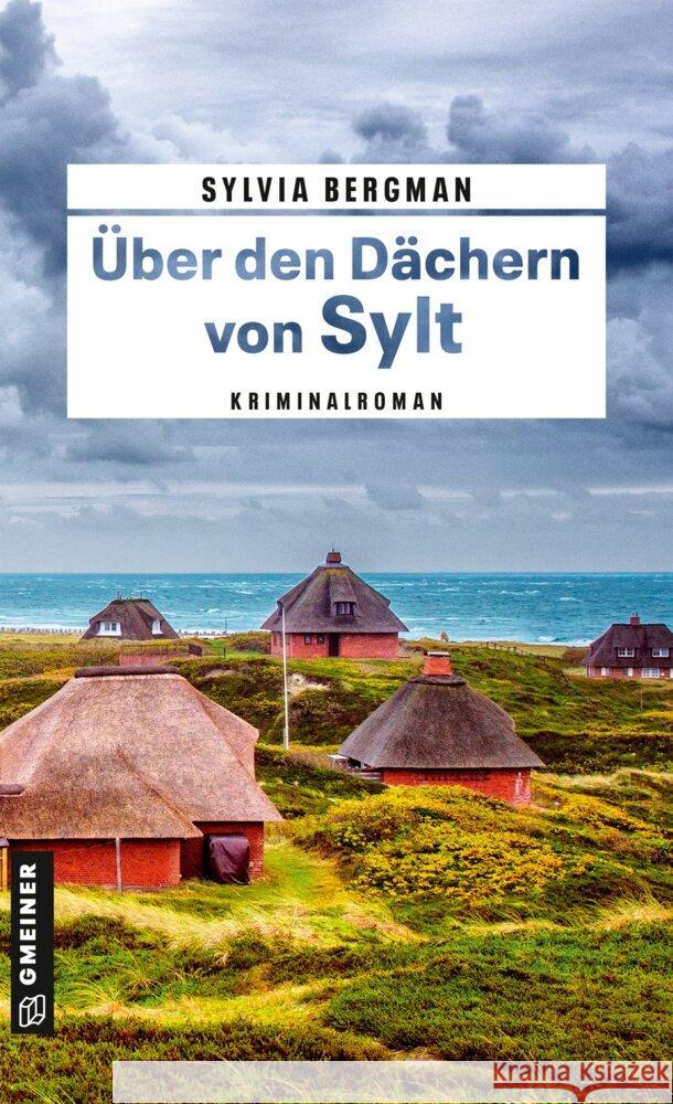 Über den Dächern von Sylt Bergman, Sylvia 9783839280645 Gmeiner-Verlag - książka