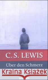 Über den Schmerz Lewis, Clive St.   9783765533556 Brunnen-Verlag, Gießen - książka