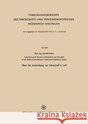 Über Die Ausbreitung Von Ultraschall in Luft Kickert, Harald 9783663037705 Vs Verlag Fur Sozialwissenschaften - książka