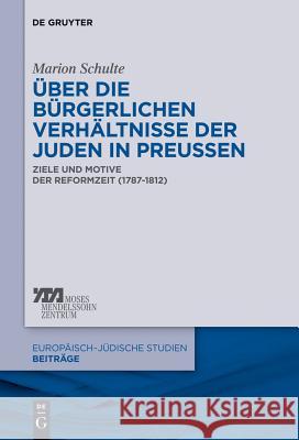 Über die bürgerlichen Verhältnisse der Juden in Preußen Marion Schulte 9783110305623 De Gruyter - książka