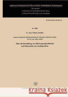 Über Die Darstellung Von Übertragungsfunktionen Und Netzwerken Am Analogrechner Schüßler, Hans Wilhelm 9783663037729 Vs Verlag Fur Sozialwissenschaften - książka