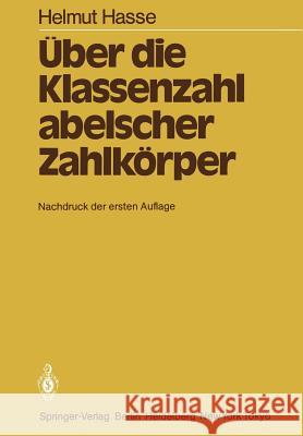 Über Die Klassenzahl Abelscher Zahlkörper Martinet, J. 9783642698873 Springer - książka