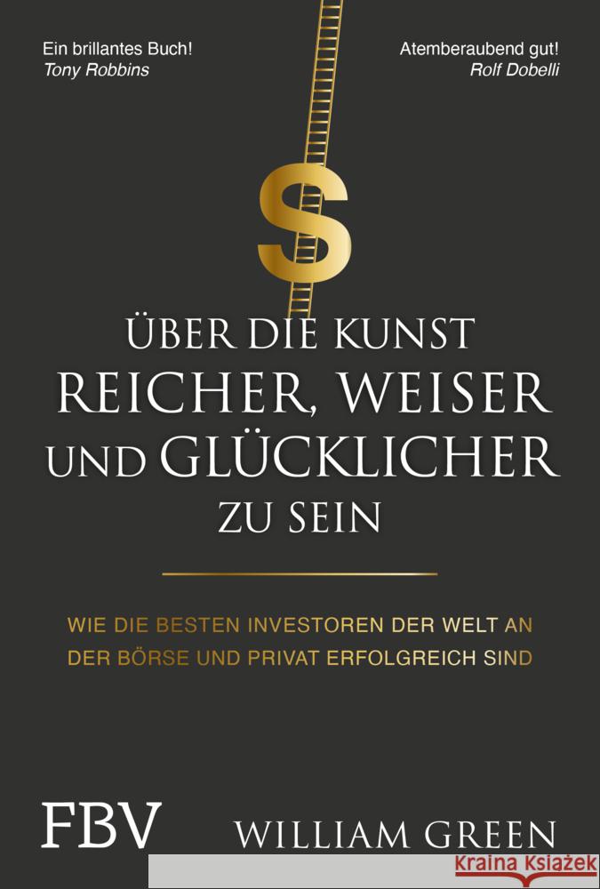 Über die Kunst, reicher, weiser und glücklicher zu sein Green, William 9783959725361 FinanzBuch Verlag - książka