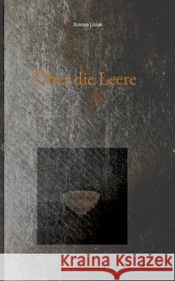 Über die Leere Joanna Lisiak 9783755773535 Books on Demand - książka