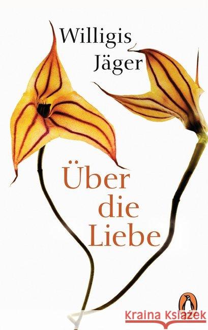 Über die Liebe Jäger, Willigis 9783328100805 Penguin Verlag München - książka