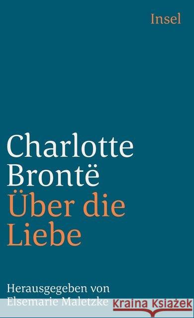 Über die Liebe Brontë, Charlotte 9783458329497 Insel Verlag - książka