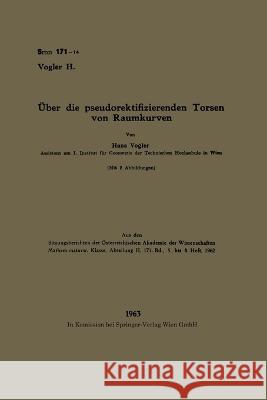 Über die pseudorektifizierenden Torsen von Raumkurven Vogler, Hans 9783662229149 Springer - książka