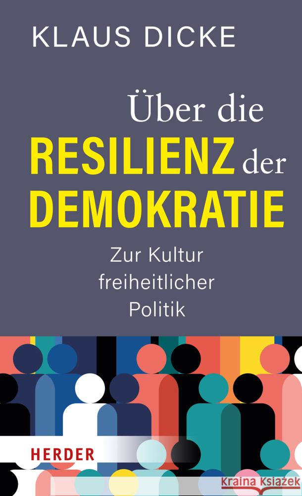 Über die Resilienz der Demokratie Dicke, Klaus 9783451394621 Herder, Freiburg - książka