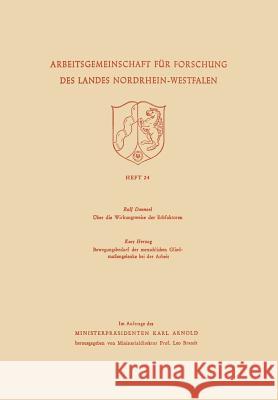 Über Die Wirkungsweise Der Erbfaktoren. Bewegungsbedarf Der Menschlichen Gliedmaßengelenke Bei Der Arbeit Danneel, Rolf 9783322981462 Vs Verlag Fur Sozialwissenschaften - książka