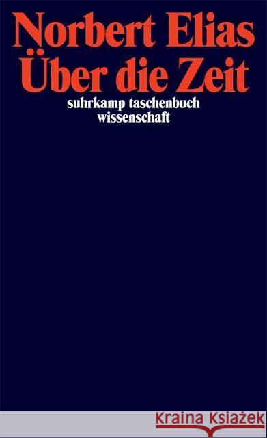 Über die Zeit Elias, Norbert   9783518283561 Suhrkamp - książka