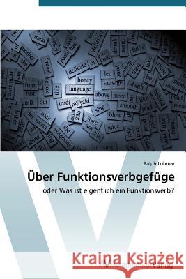 Über Funktionsverbgefüge Lohmar Ralph 9783639787153 AV Akademikerverlag - książka