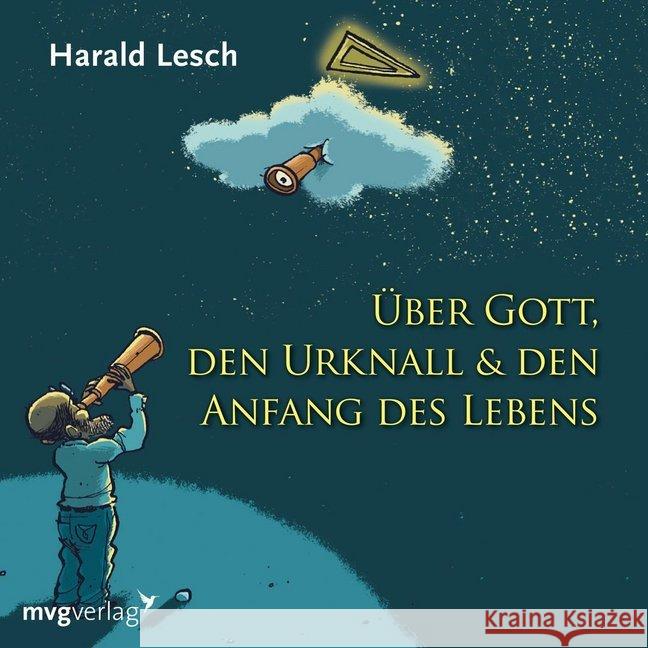 Über Gott, den Urknall & den Anfang des Lebens, 1 Audio-CD Lesch, Harald 9783747400388 mvg Verlag - książka