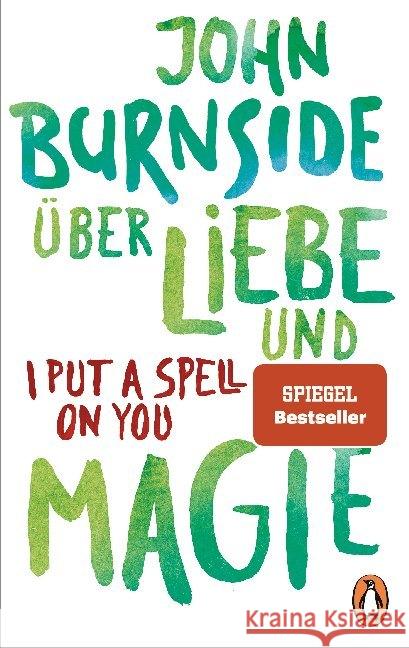 Über Liebe und Magie - I Put a Spell on You Burnside, John 9783328106395 Penguin Verlag München - książka