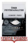 �ber Psychoanalyse Sigmund Freud 9788027314614 e-artnow