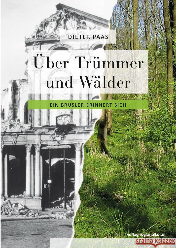 Über Trümmer und Wälder Paas, Dieter 9783955053819 Verlag Regionalkultur - książka