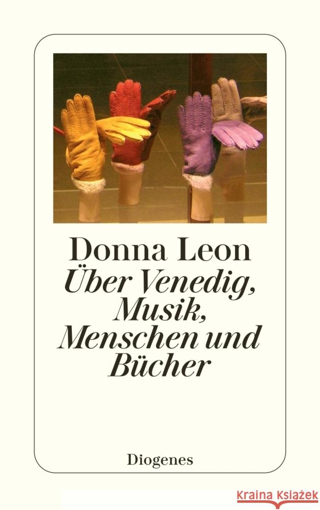 Über Venedig, Menschen, Musik und Bücher Leon, Donna 9783257248029 Diogenes - książka