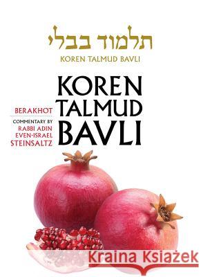 Berakhot Rabbi Adin Steinsaltz (New York New York) 9789653015630 Koren Publishers - książka
