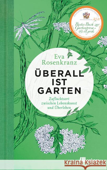 Überall ist Garten : Zufluchtsort zwischen Lebenskunst und Überleben Rosenkranz, Eva 9783962381073 oekom - książka