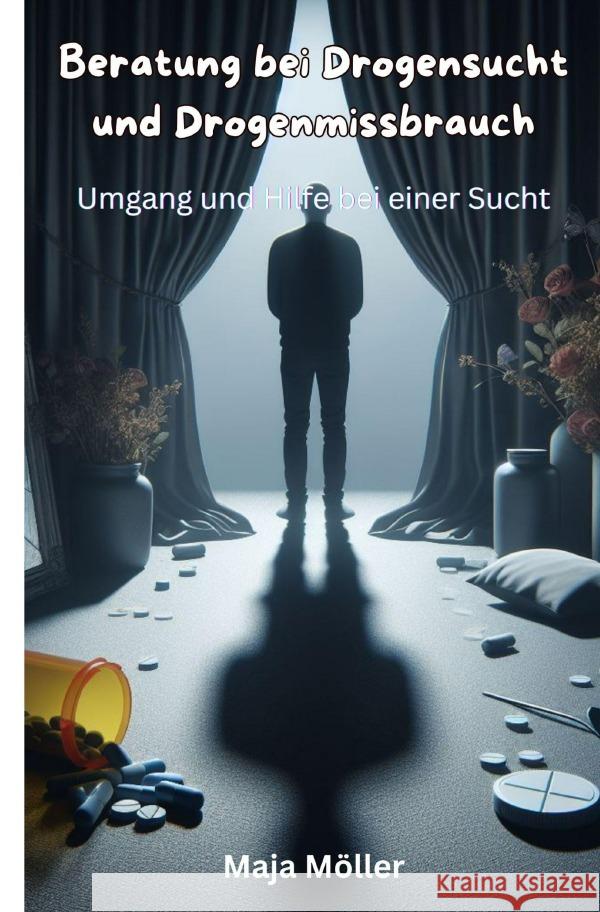 Beratung bei Drogensucht und Drogenmissbrauch Möller, Maja 9783759854100 epubli - książka