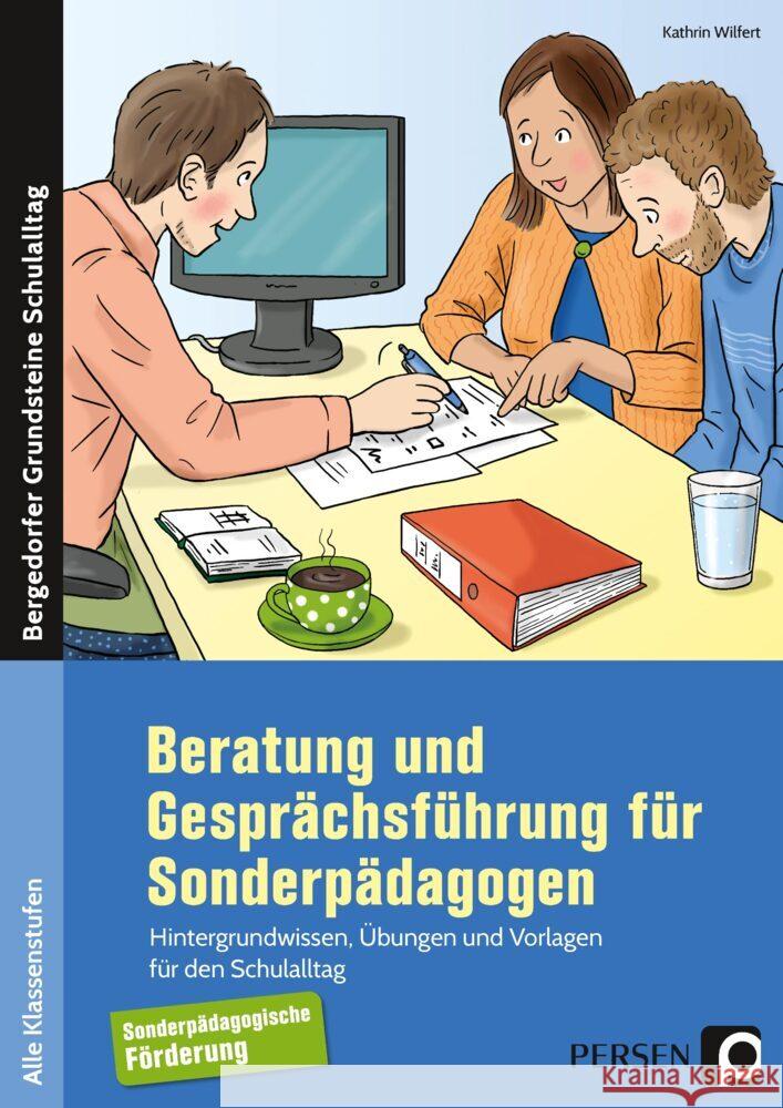 Beratung und Gesprächsführung für Sonderpädagogen Wilfert, Kathrin 9783403205791 Persen Verlag in der AAP Lehrerwelt - książka