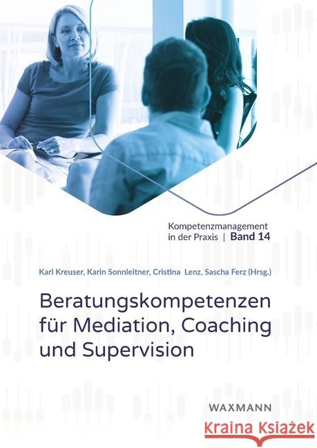 Beratungskompetenzen für Mediation, Coaching und Supervision  9783830946052 Waxmann Verlag GmbH - książka