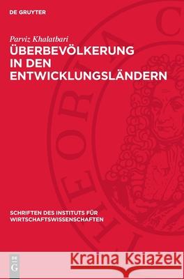 ?berbev?lkerung in Den Entwicklungsl?ndern Parviz Khalatbari 9783112722527 de Gruyter - książka