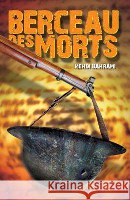 Berceau des morts Bahrami, Mehdi 9781939123466 Supreme Century - książka
