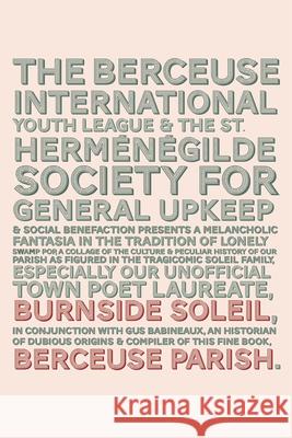 Berceuse Parish: Poems Volume 13 Burnside Soleil 9781680034547 Trp: The University Press of Shsu - książka