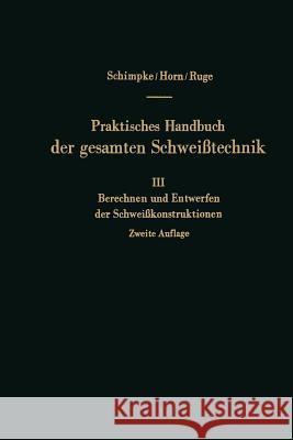 Berechnen Und Entwerfen Der Schweißkonstruktionen Schimpke, Paul 9783662244616 Springer - książka