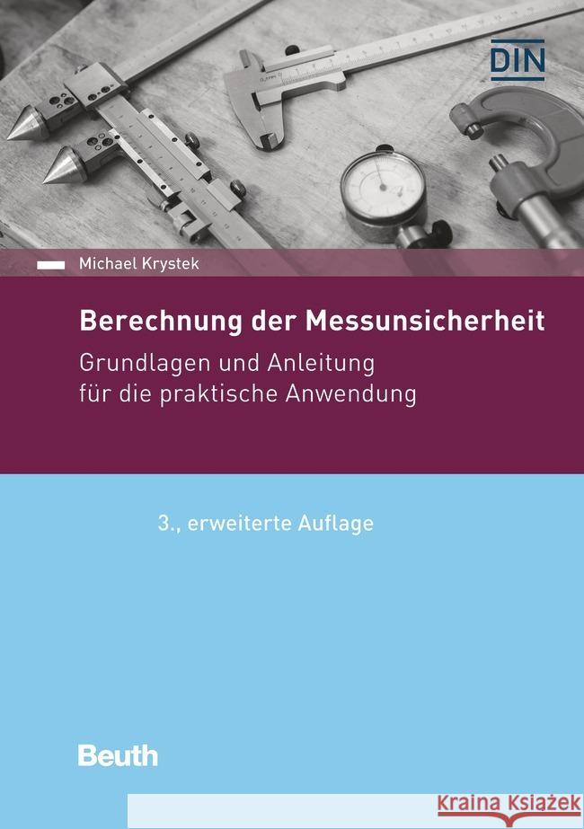 Berechnung der Messunsicherheit : Grundlagen und Anleitung für die praktische Anwendung Krystek, Michael 9783410298892 Beuth - książka