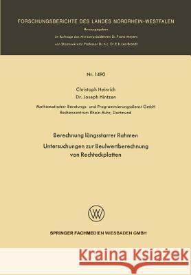 Berechnung Längsstarrer Rahmen / Untersuchungen Zur Beulwertberechnung Von Rechteckplatten Heinrich, Christoph 9783663062189 Vieweg+teubner Verlag - książka