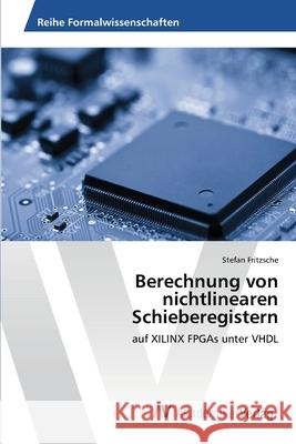 Berechnung von nichtlinearen Schieberegistern Fritzsche, Stefan 9783639462449 AV Akademikerverlag - książka