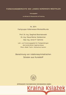 Berechnung Von Rotationssymmetrischen Schalen Aus Kunststoff Siegfried Bosniakowski 9783531030746 Vs Verlag Fur Sozialwissenschaften - książka