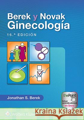Berek Y Novak. Ginecología Berek, Jonathan S. 9788417602611 LWW - książka