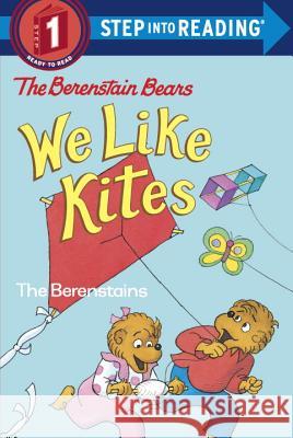 Berenstain Bears: We Like Kites Stan Berenstain Jan Berenstain 9780679892311 Random House Books for Young Readers - książka