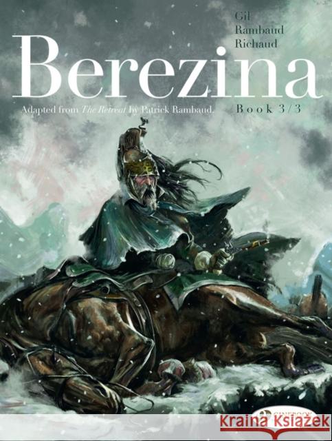 Berezina Book 3/3 Patrick Rambaud 9781800440906 Cinebook Ltd - książka