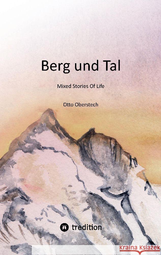 Berg und Tal Oberstech, Otto 9783384015495 tredition - książka