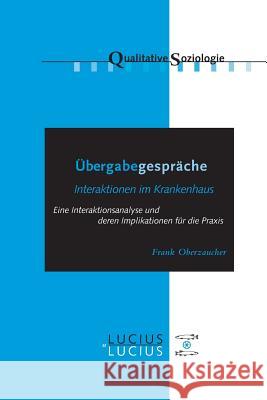 Übergabegespräche Oberzaucher, Frank 9783828205932 Lucius & Lucius - książka