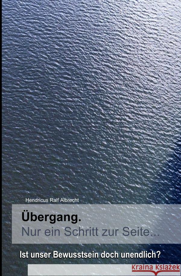 Übergang. Nur ein Schritt zur Seite... Albrecht, H.R. 9783565106400 epubli - książka